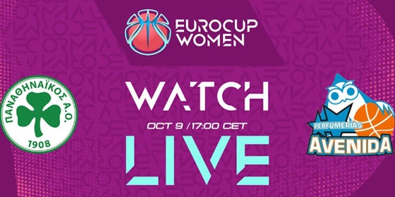 Live TV: Παναθηναϊκός - Αβενίδα (EuroCup Γυναικών)
